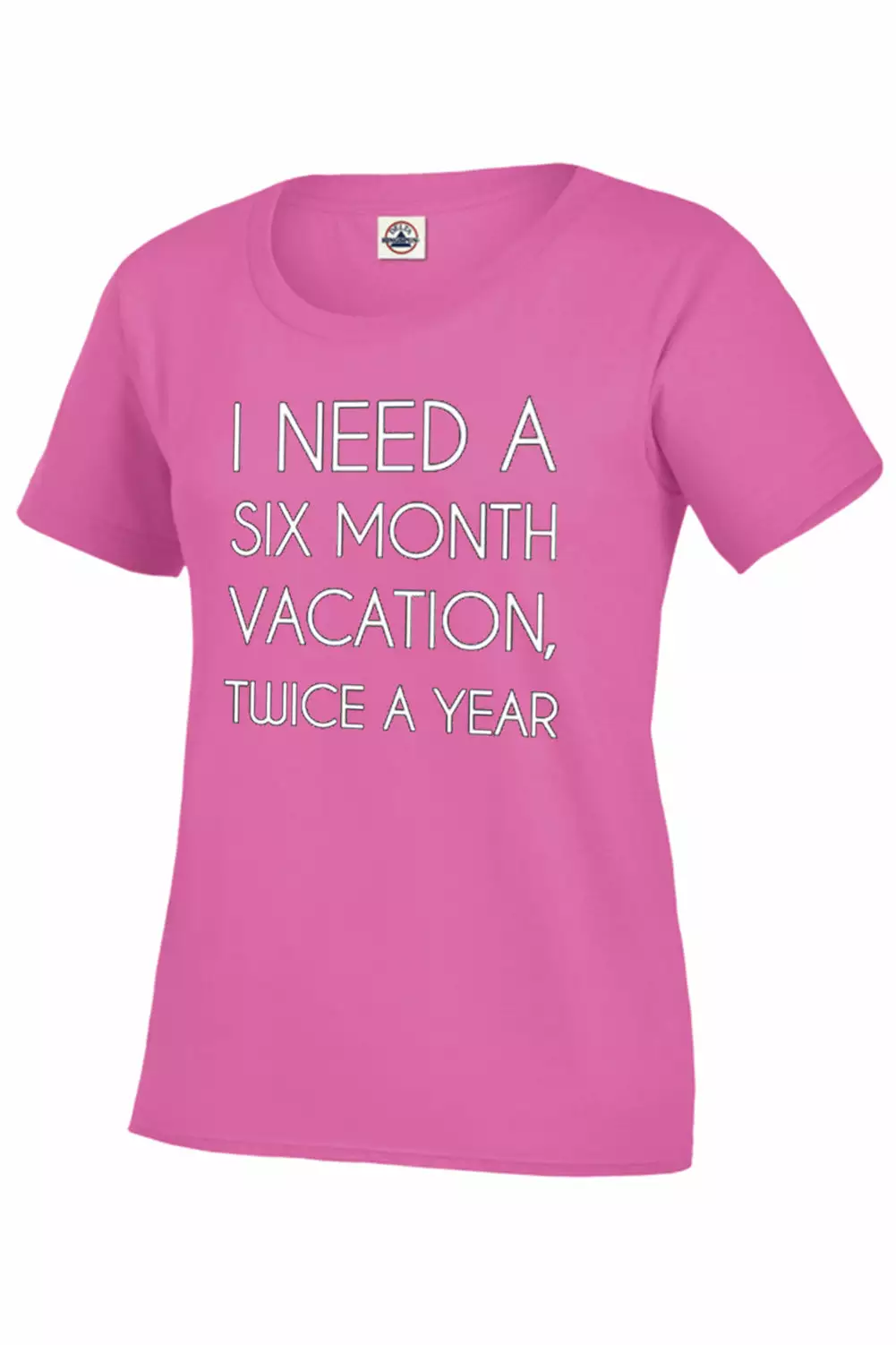 Bewild Cool Funny & Offensive I Need A 6 Month Vacation Girl's T-Shirt 6 Bewild Cool Funny & Offensive I Need A 6 Month Vacation Girl's T-Shirt