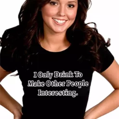 Bewild I Only Drink To Girls T-Shirt