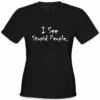 Bewild I See Stupid People Girls T-Shirt