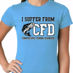 Bewild I Suffer From Compulsive Fishing Disorder Ladies T-shirt Cool Funny & Offensive 15 Bewild I Suffer From Compulsive Fishing Disorder Ladies T-shirt Cool Funny & Offensive
