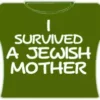 Bewild I Survived A Jewish Mother Girls T-Shirt (Army)