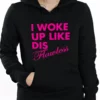 Bewild I Woke Up Like Dis Adult Hoodie Hip-Hop Inspired Clothing