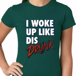 Bewild I Woke Up Like Dis, Drunk Ladies T-shirt Hip-Hop Inspired Clothing 13 Bewild I Woke Up Like Dis, Drunk Ladies T-shirt Hip-Hop Inspired Clothing
