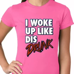 Bewild I Woke Up Like Dis, Drunk Ladies T-shirt Hip-Hop Inspired Clothing 15 Bewild I Woke Up Like Dis, Drunk Ladies T-shirt Hip-Hop Inspired Clothing