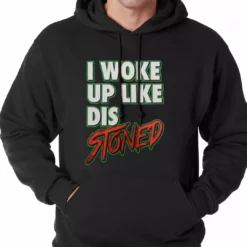 Bewild I Woke Up Like Dis, Stoned Adult Hoodie