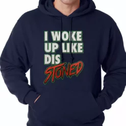 Bewild I Woke Up Like Dis, Stoned Adult Hoodie