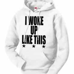 Bewild I Woke Up Like This W/ Stars Adult Hoodie Hip-Hop Inspired Clothing