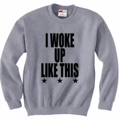 Bewild I Woke Up Like This W/ Stars Crewneck Sweatshirt Hip-Hop Inspired Clothing 9 Bewild I Woke Up Like This W/ Stars Crewneck Sweatshirt Hip-Hop Inspired Clothing
