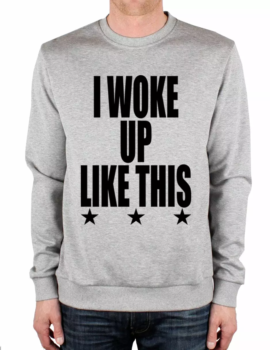 Bewild I Woke Up Like This W/ Stars Crewneck Sweatshirt Hip-Hop Inspired Clothing 4 Bewild I Woke Up Like This W/ Stars Crewneck Sweatshirt Hip-Hop Inspired Clothing