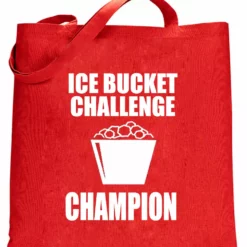 Bewild Cool Funny & Offensive Ice Bucket Challenge Champion Tote Bag 12 Bewild Cool Funny & Offensive Ice Bucket Challenge Champion Tote Bag