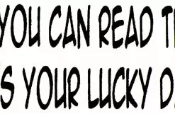 Bewild If You Can Read This It's Your Lucky Day Thong