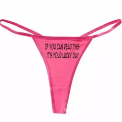Bewild If You Can Read This It's Your Lucky Day Thong 17 Bewild If You Can Read This It's Your Lucky Day Thong
