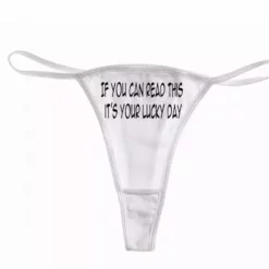 Bewild If You Can Read This It's Your Lucky Day Thong 18 Bewild If You Can Read This It's Your Lucky Day Thong