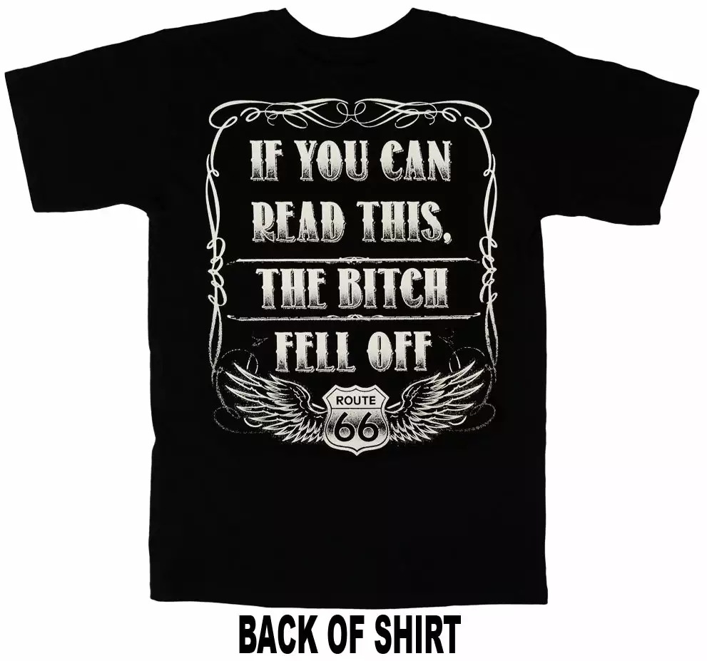 Bewild If You Can Read This, The B*tch Fell Off Biker T-Shirt (Back Print) 5 Bewild If You Can Read This, The B*tch Fell Off Biker T-Shirt (Back Print)