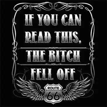Bewild If You Can Read This, The B*tch Fell Off Biker T-Shirt (Back Print) 11 Bewild If You Can Read This, The B*tch Fell Off Biker T-Shirt (Back Print)