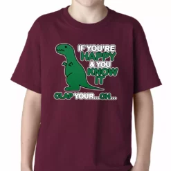 Bewild If You're Happy & You Know It Clap Your OH T-Rex Kids T-shirt Cool Funny & Offensive 16 Bewild If You're Happy & You Know It Clap Your OH T-Rex Kids T-shirt Cool Funny & Offensive