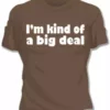 Bewild Im Kind Of A Big Deal Girls T-Shirt
