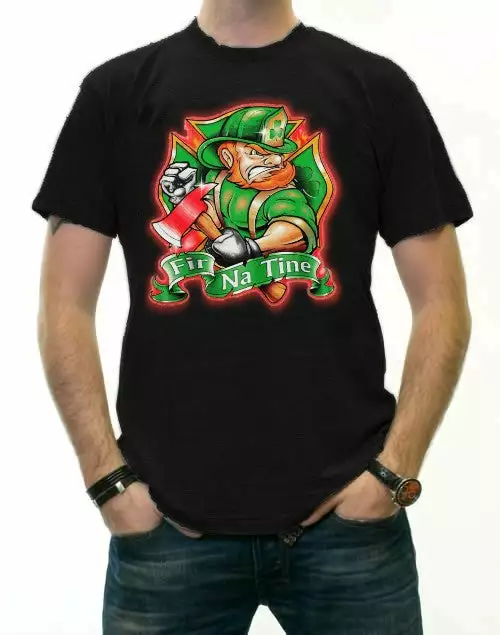 Bewild Irish Firefighters T-Shirt - "Fir Na Tine" Men Of Fire T-Shirt St.Patricks Day 6 Bewild Irish Firefighters T-Shirt - "Fir Na Tine" Men Of Fire T-Shirt St.Patricks Day