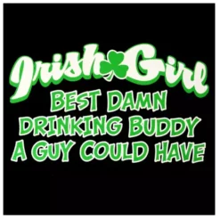 Bewild Irish Girl "Best Drinking Buddy" Girls T-Shirt 16 Bewild Irish Girl