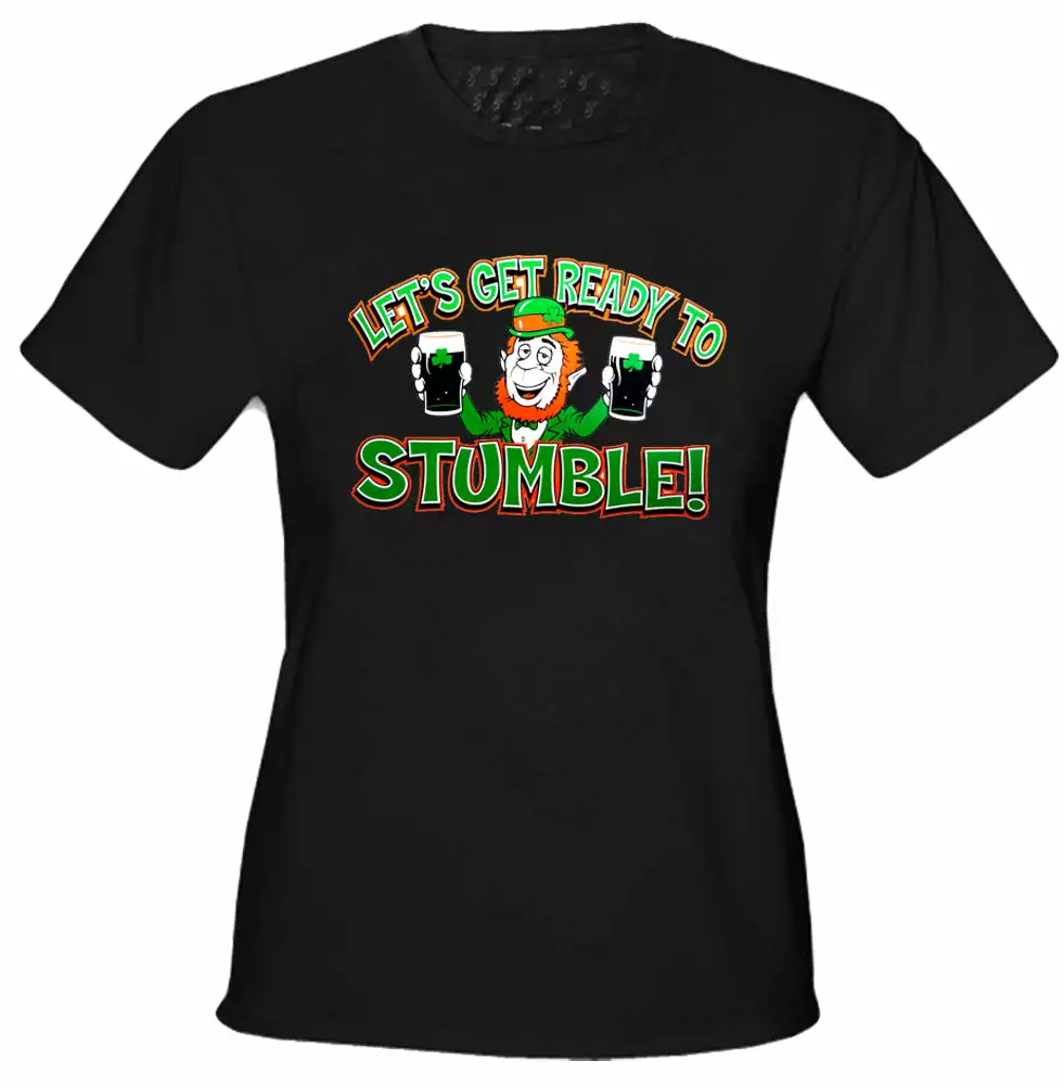 Bewild Irish "Let's Get Ready To Stumble!" Girls T-Shirt St.Patricks Day 5 Bewild Irish "Let's Get Ready To Stumble!" Girls T-Shirt St.Patricks Day