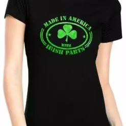 Bewild Irish Made In America With Irish Parts Ladies T-Shirt St.Patricks Day 12 Bewild Irish Made In America With Irish Parts Ladies T-Shirt St.Patricks Day