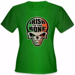Bewild Irish To The Bone Girl's T-Shirts St.Patricks Day
