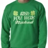 Bewild Irish You Were Naked Adult Crewneck 1 Bewild Irish You Were Naked Adult Crewneck