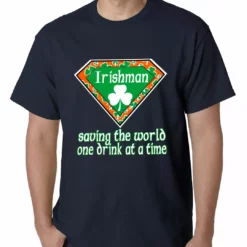 Bewild Irishman Saving The World One Drink At A Time Mens T-shirt