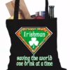 Bewild Irishman Saving The World One Drink At A Time Tote Bag Accessories