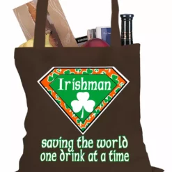 Bewild Irishman Saving The World One Drink At A Time Tote Bag Accessories