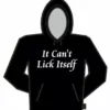 Bewild Cool Funny & Offensive It Cant Lick Itself Hoodie 2 Bewild Cool Funny & Offensive It Cant Lick Itself Hoodie