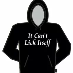 Bewild Cool Funny & Offensive It Cant Lick Itself Hoodie