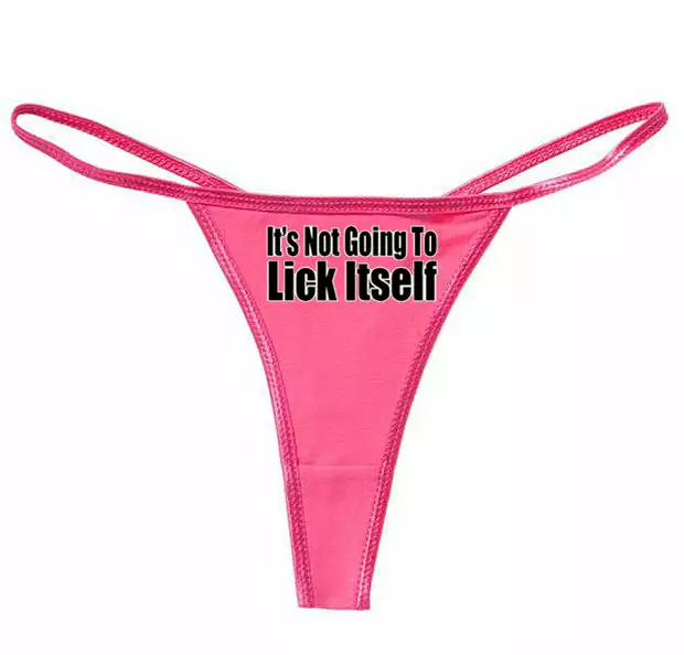Bewild Thongs It's Not Going To Lick Itself Thong 11 Bewild Thongs It's Not Going To Lick Itself Thong