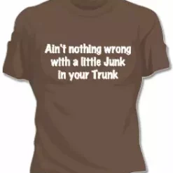 Bewild Cool Funny & Offensive Junk In Your Trunk Girls T-Shirt