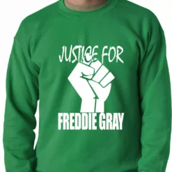 Bewild Say It Loud Justice For Freddy Gray Baltimore Protest Adult Crewneck