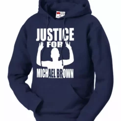 Bewild Justice For Michael Brown Adult Hoodie 17 Bewild Justice For Michael Brown Adult Hoodie