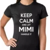 Bewild Keep Calm And Let Mimi Handle It Grandmother Girls T-shirt Positive Reinforcement