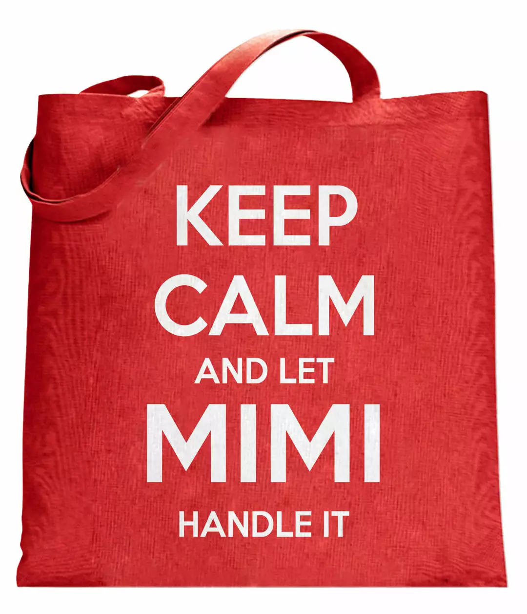 Bewild Keep Calm And Let Mimi Handle It Grandmother Tote Bag 6 Bewild Keep Calm And Let Mimi Handle It Grandmother Tote Bag