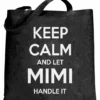 Bewild Keep Calm And Let Mimi Handle It Grandmother Tote Bag