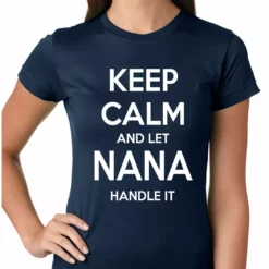 Bewild Keep Calm And Let Nana Handle It Girls T-shirt