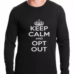 Bewild Keep Calm And Opt Out Of Common Core Thermal Shirt