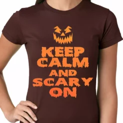 Bewild Keep Calm And Scary On Funny Halloween Ladies T-shirt Halloween Prints