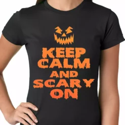 Bewild Keep Calm And Scary On Funny Halloween Ladies T-shirt Halloween Prints