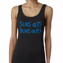 Bewild Ladies Suns Out Buns Out Tank Cool Funny & Offensive