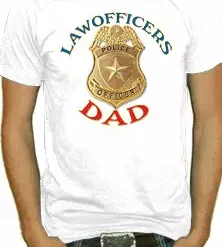 Bewild Law Officers Dad T-Shirt Positive Reinforcement