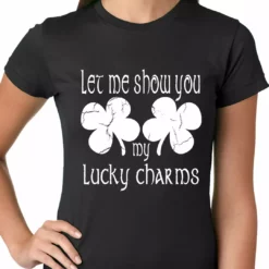 Bewild Let Me Show You My Lucky Charms St. Patrick's Day Girls Shirts St.Patricks Day 9 Bewild Let Me Show You My Lucky Charms St. Patrick's Day Girls Shirts St.Patricks Day
