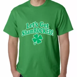 Bewild Let's Get ShamROCKED Funny Irish Mens T-shirt St.Patricks Day