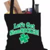 Bewild Holiday Prints Let's Get ShamROCKED Funny Irish Tote Bag