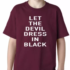 Bewild Let The Devil Dress In Black Kids T-shirt