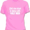 Bewild Life's Too Short Girls T-Shirt Cool Funny & Offensive